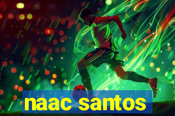 naac santos